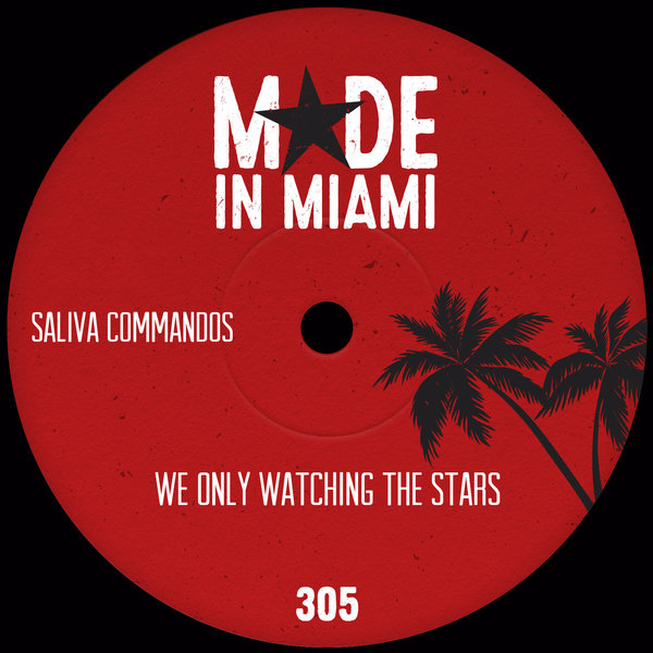 Saliva Commandos - We Only Watching The Stars [MIM144]